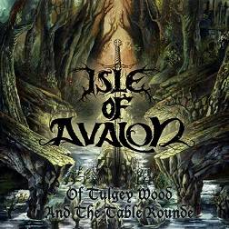 Isle Of Avalon : Of Tulgey Wood and the Table Rounde